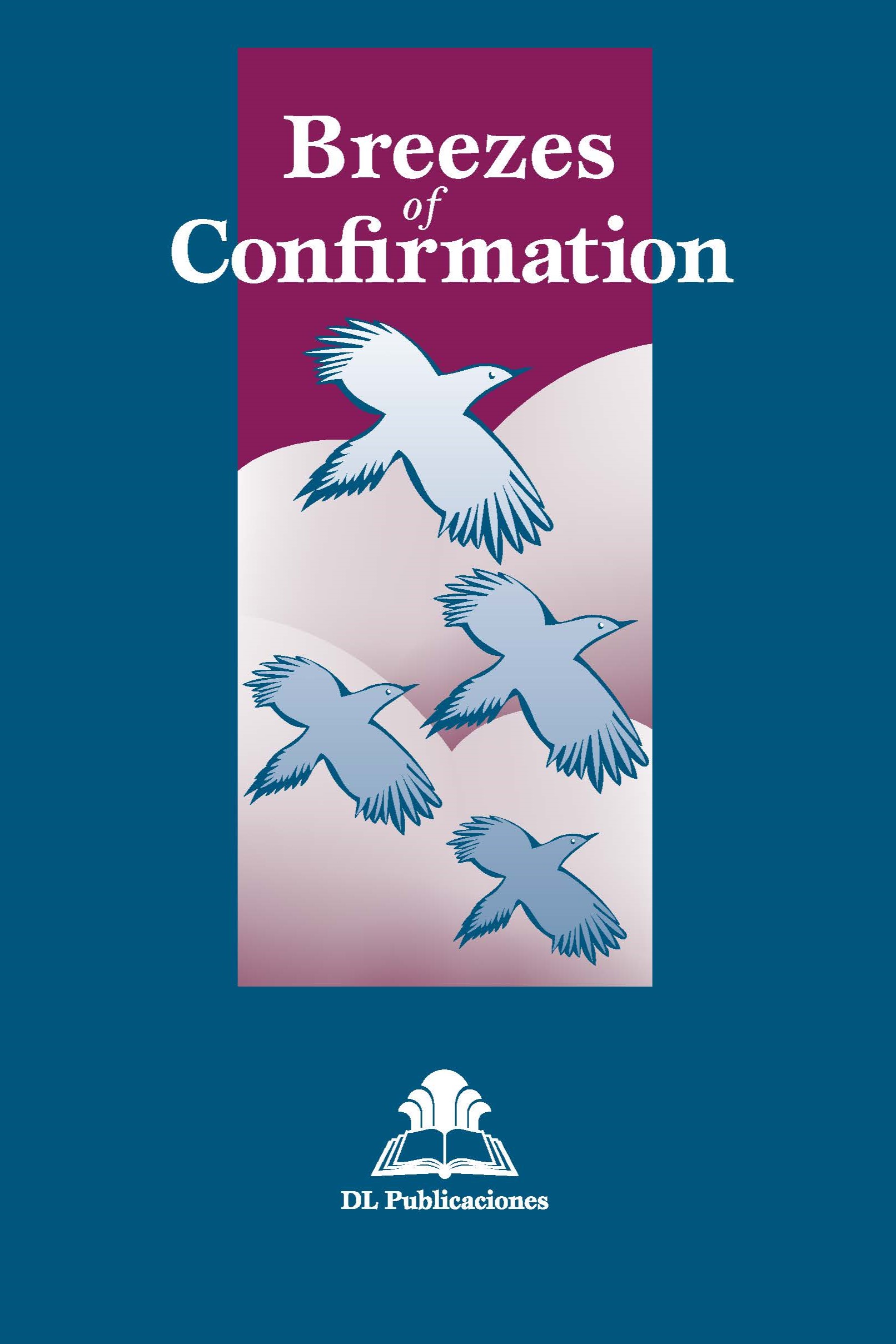 Breezes of Confirmation (English)