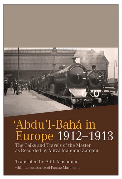 Abdu’l-Baha in Europe 1912–1913