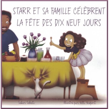 Starr et sa famille célèbrent la Fête des dix-neuf jours