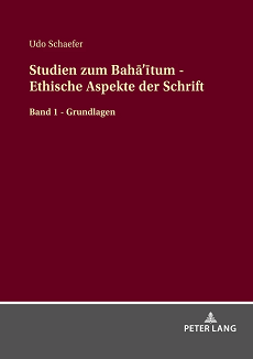 Studien zum Bahá'ítum - Ethische Aspekte der Schrift